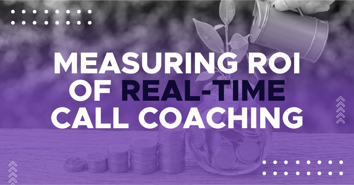 measuring the roi of real-time call coaching