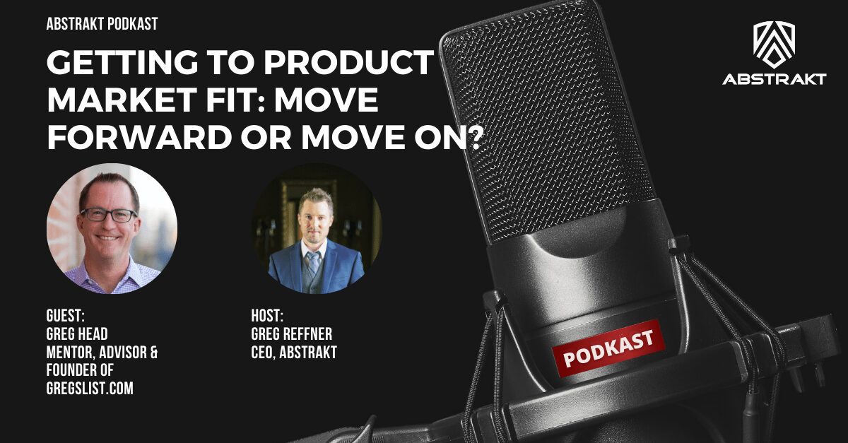 Getting to Product Market Fit: Move forward or move on?
