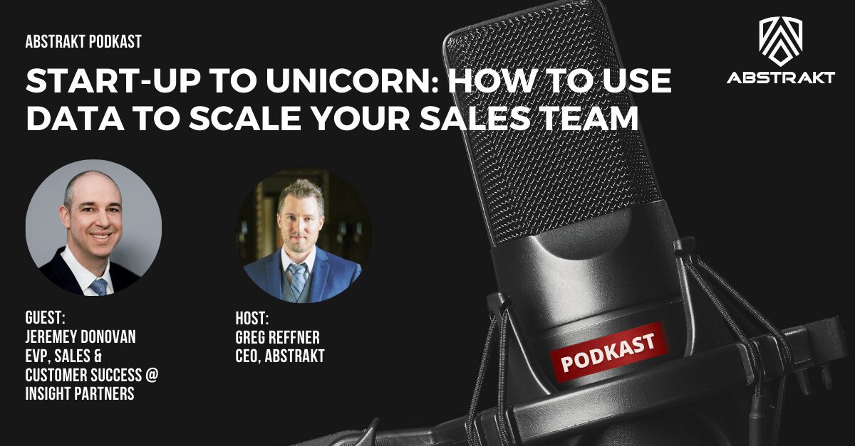 Start-Up To Unicorn: How To Use Data To Scale Your Sales Team