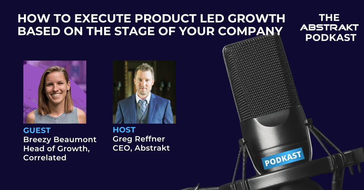 How to execute Product Led Growth based on the Stage of your Company