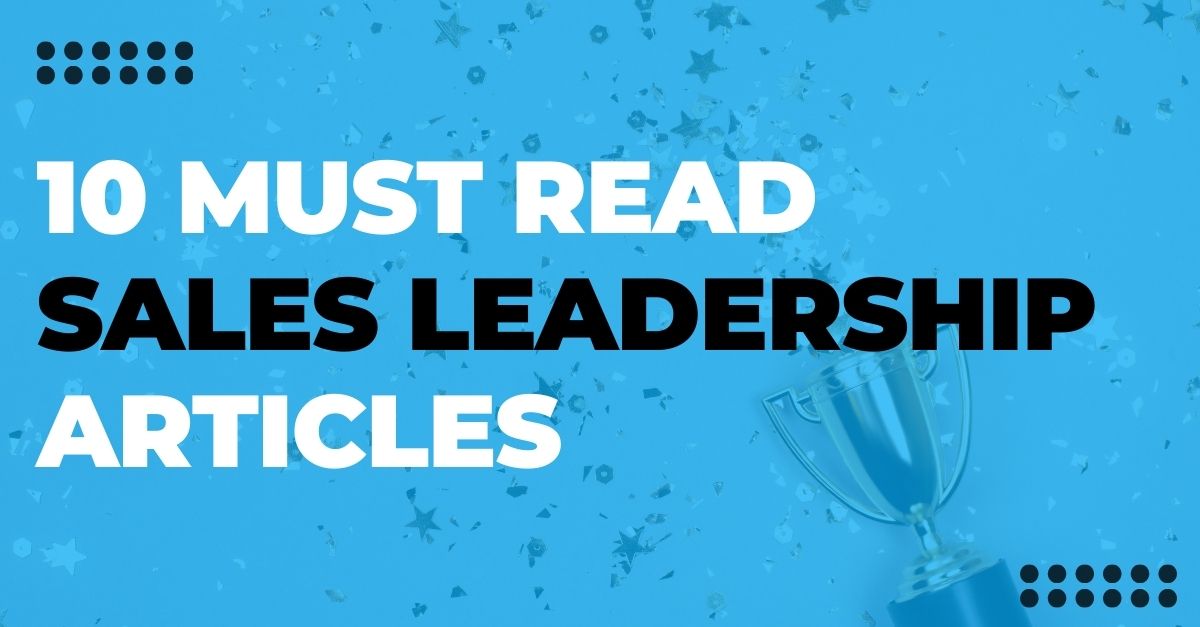 10 must read sales leadership articles