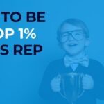 How to be a top sales rep