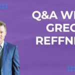 Greg Reffner Q&A