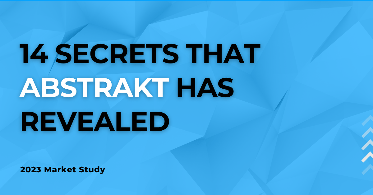 14 Secrets that Abstrakt has Revealed
