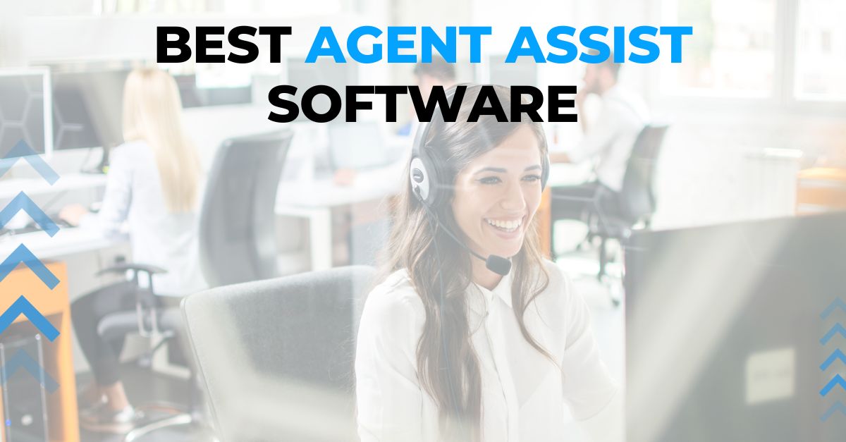 8 Best Agent Assist Software in 2023