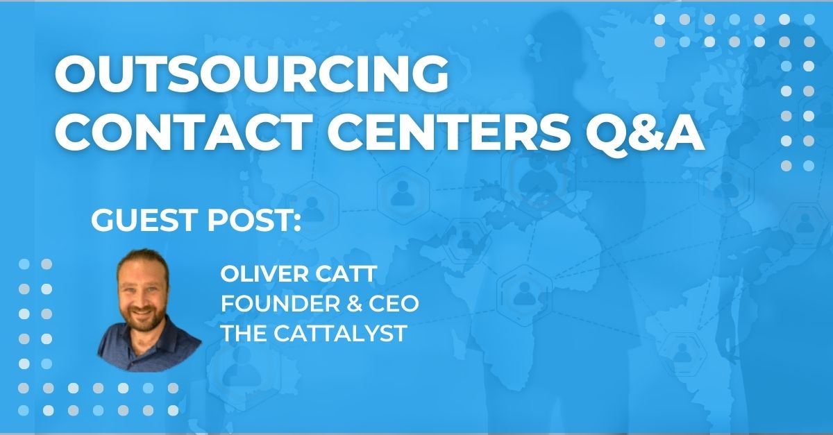 Outsourcing Contact Centers Q&A: Everything you need to know 