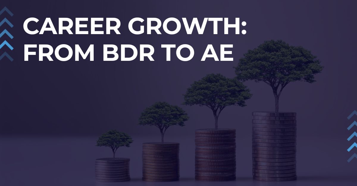 career growth - bdr to ae
