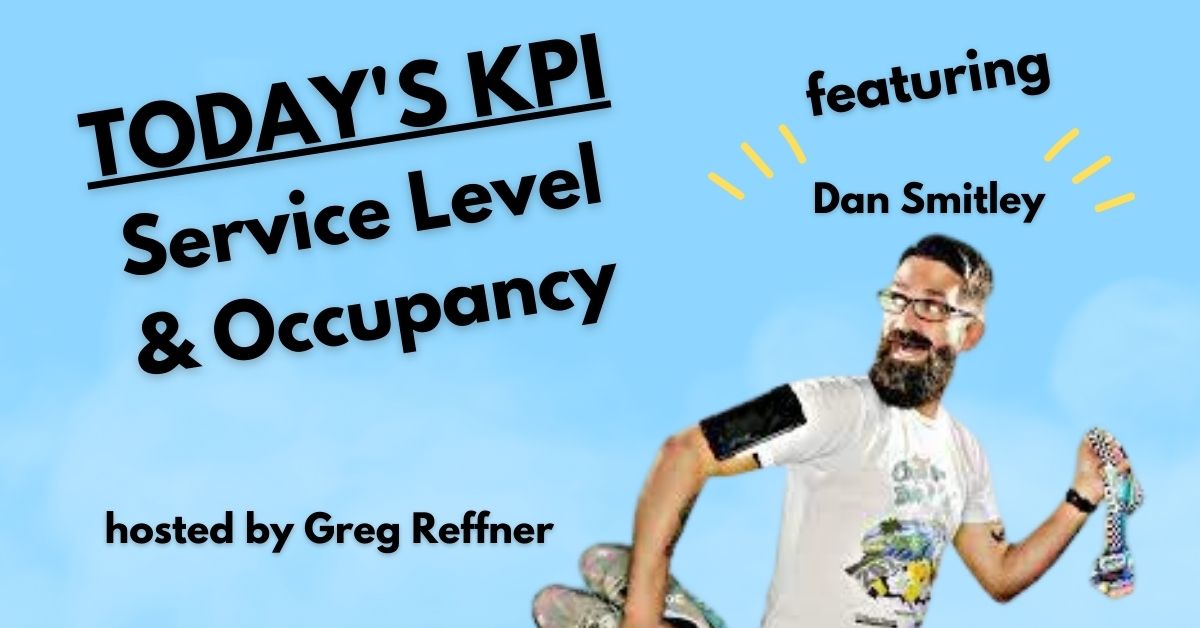 Service Level and Occupancy with Dan Smitley