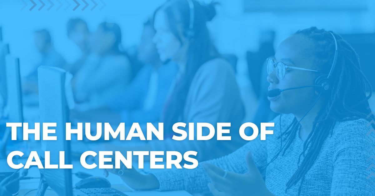 The Human Side of Call Centers