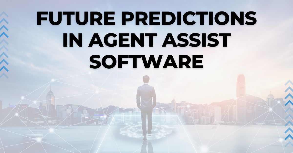 Future Predictions in Agent Assist Software