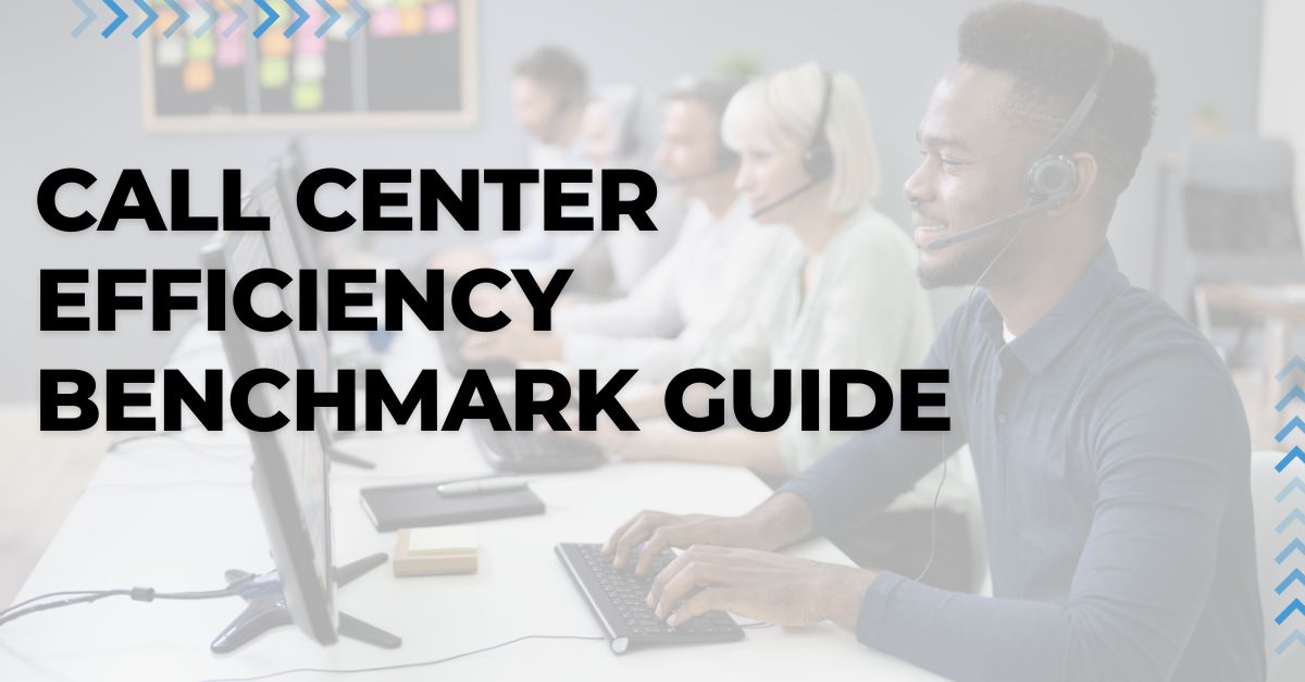 Call Center Efficiency Benchmark Guide