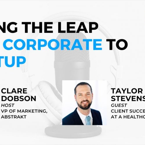 Making the Leap from Corporate to Startup