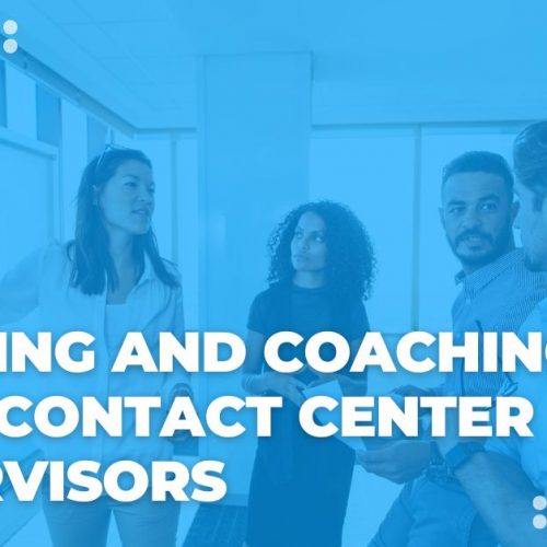 Training and Coaching Your Contact Center Supervisors