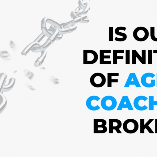 Is Our Definition of Agent Coaching Broken?