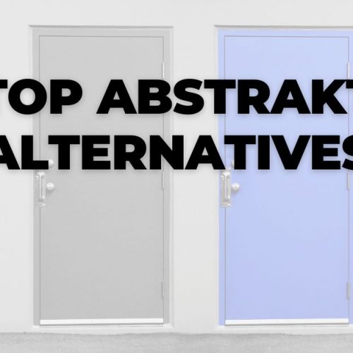 Top 5 Abstrakt Alternatives